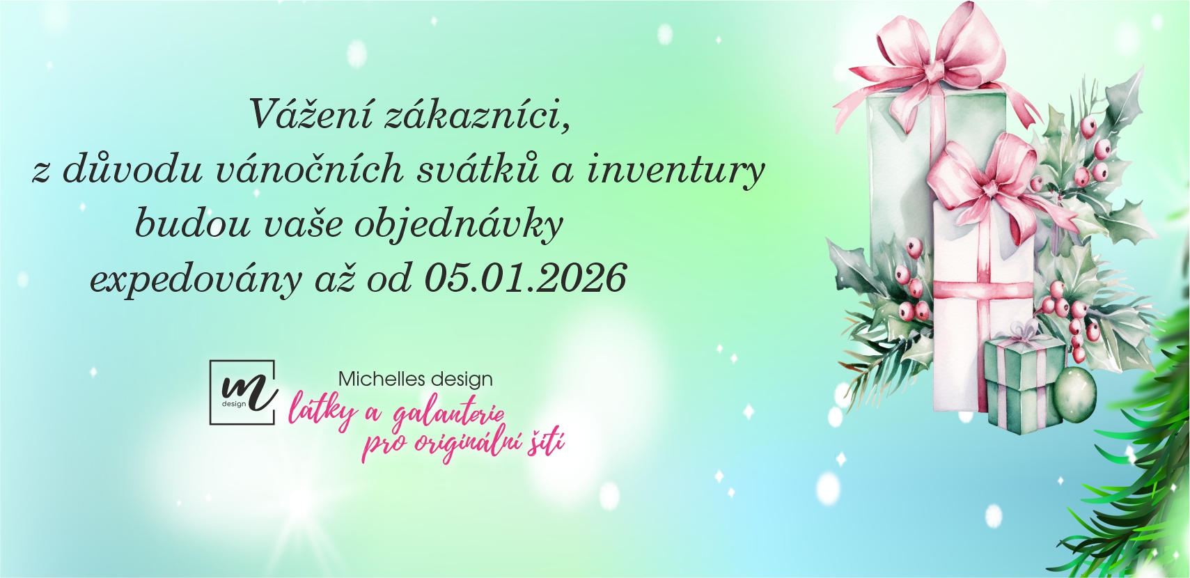 Banner_oznamovací Michelles design_dodání po novém roce